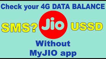 How to check Reliance Jio 4G DATA BALANCE without MyJIO app with SMS and USSD?