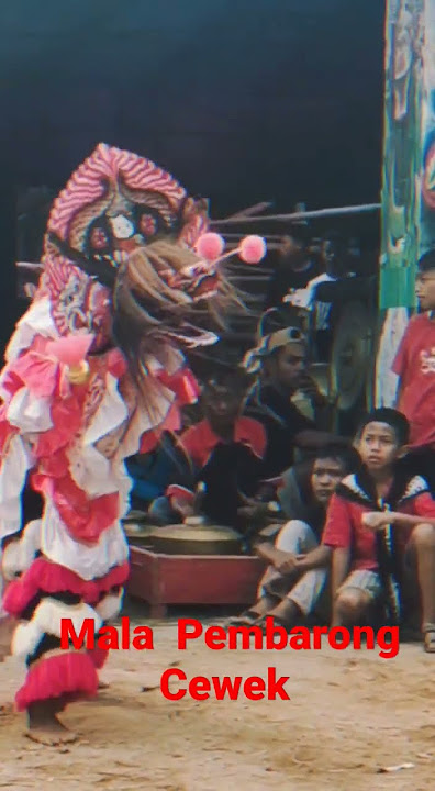 pembarong cewek  barong anak gadis seniman edan