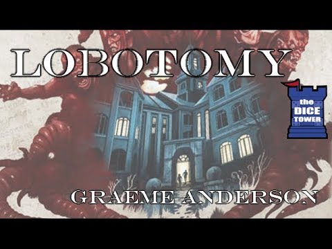Lobotomy Review with Graeme Anderson