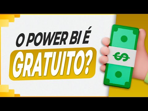 O Power BI é Gratuito? Esclarecendo Algumas Dúvidas