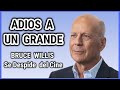 BRUCE WILLIS  Le Dijo ADIOS Al Cine