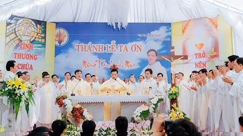 TẠ ƠN HỒNG ÂN CHA TÂN LINH MỤC PHÊRÔ TRẦN VĂN LONG GIÁO XỨ BẢN THỦY GIÁO PHẬN THANH HOÁ