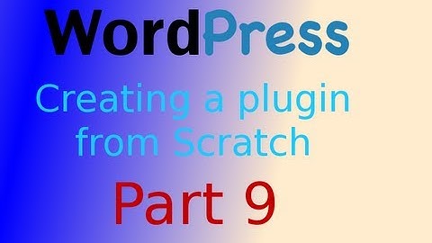 WordPress (Creating a plugin from scratch) Part 9 Including CSS