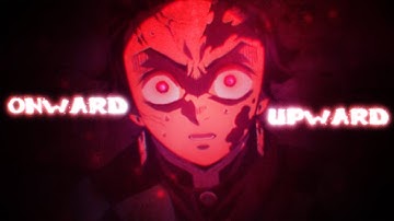 Kimetsu no Yaiba - Onward & Upward AMV