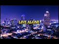 Juice WRLD - Live Alone (Official Lyrics Video)