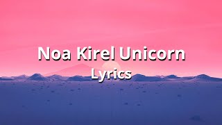 Noa Kirel - Unicorn (Lyrics) Eurovision 2023 Israel