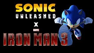 Sonic unleashed x Iron Man 3 theme