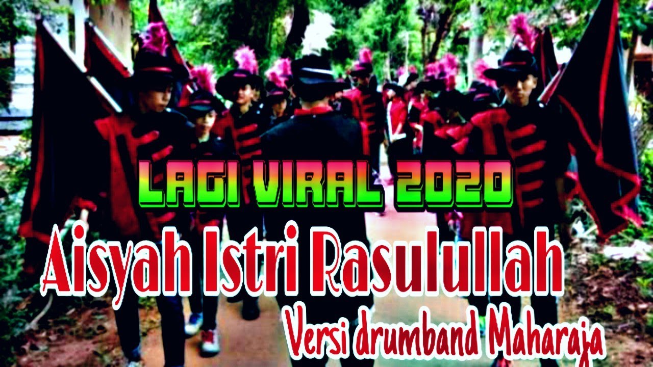 #aisyaistrirasulullah #viral2020 #drumband Aisyah istri Rasulullah versi drumband Maharaja band