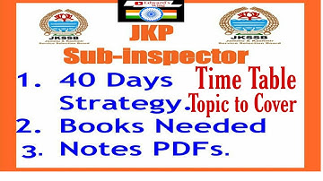 JK Police Sub-Inspectr | 40 Days Strategy | Booklist , Time Table & Topic to be Covered by Iqbal Sir