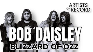 The Blizzard of OZZ! - Bob Daisley on His Years with Randy Rhoads and Lee Kerslake
