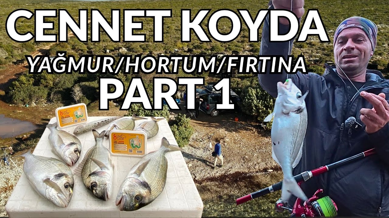 CENNET GİBİ KOYDA YAĞMUR, HORTUM, FIRTINADA KAMP VE BALIK ZAMANI !!!