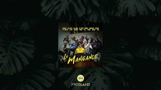 (INSTRUMENTALE) LA MANIGANCE - KAMELON/AKNOSE/JUNIOR/LE JEM'SS/P.L.L/VANOU/N'KEN/KIKITOX/LIJAY/TKS2G
