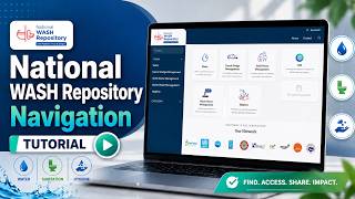 National WASH Repository Navigation Tutorial | How to Explore, Search & Access Resources