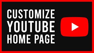 How to Customize Your YouTube Channel Homepage