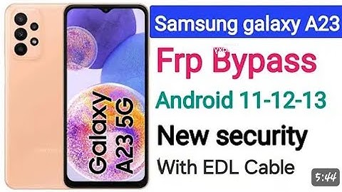 Samsung A23 (A235f)FRP bypass Google Account Lock🔑 By UnlockTool Cpu type Qualcomm in EDL Cable🔓Done