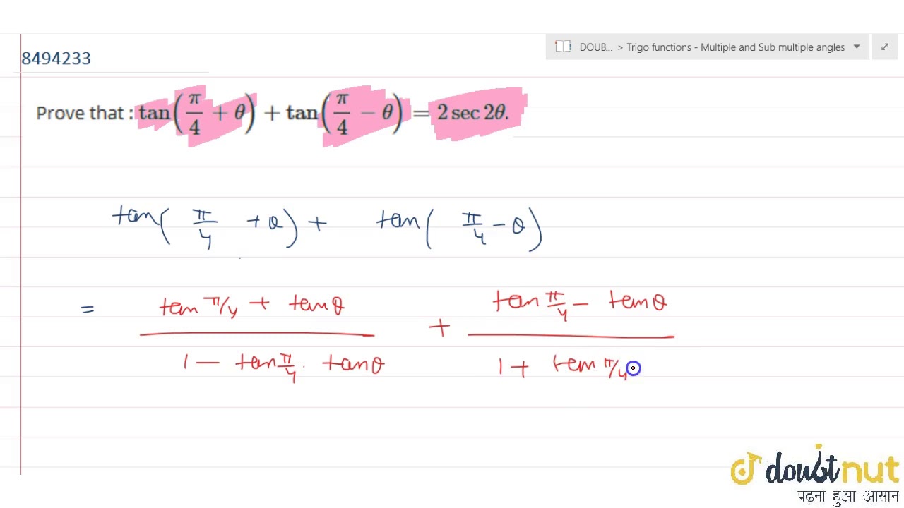 Prove That Tan Pi 4 Theta Tan Pi 4 Theta 2 Sec 2theta Youtube