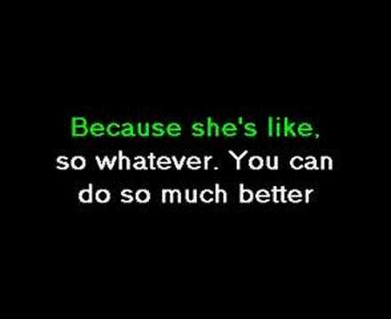In the end, they'll judge me anyway, so whatever. She like so whatever you. I can do whatever i want. She's like so whatever you can do so much better. She like so whatever you.