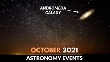 Must Watch Astronomy Events in October 2021 | Andromeda Galaxy | Orionid Meteor Shower