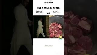 boy vs girls Eid-ul-adha 😅 #memes #islamicshorts #halalentertainment #funny #fyp #funnyreels #memes