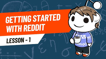 Lesson 1: What Is Reddit and Why Should You Use It?