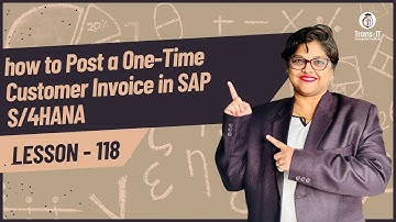 #lecture 118: how to Post a One-Time Customer Invoice in SAP S/4HANA | #saps4hana #sapficotutorial