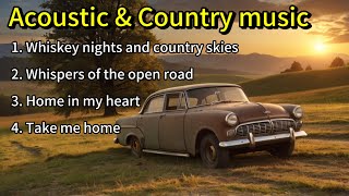 #20 Acoustic & Country music 🎵 Acoustic songs 🎵 Country music