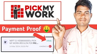 Pick My Work App Payment Proof 🤑 || new earning app today || refer and earn app screenshot 4