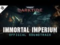 Warhammer 40000 darktide  official soundtrack  immortal imperium