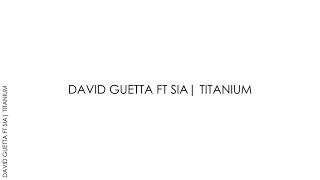 David Guetta FT Sia - Titanium [LYRICS]