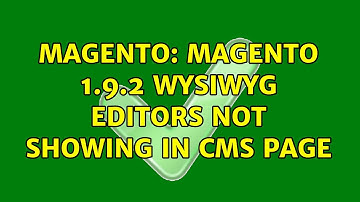 Magento: Magento 1.9.2 wysiwyg editors not showing in CMS page (2 Solutions!!)