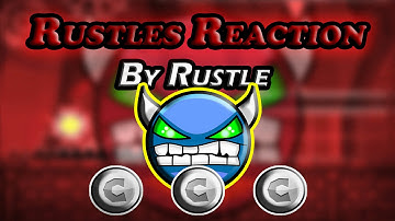 Geometry dash - [2.0] - [Demon] - Rustles Reaction By Rustle - (3 coins) - TheJaco9