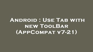 Android : Use Tab with new ToolBar (AppCompat v7-21)
