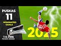 Puskas Award 2025 – 11 Nominated Goals