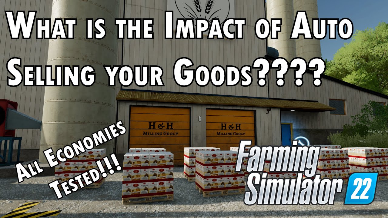 Is auto selling goods  in Farming Simulator 22 good or bad?