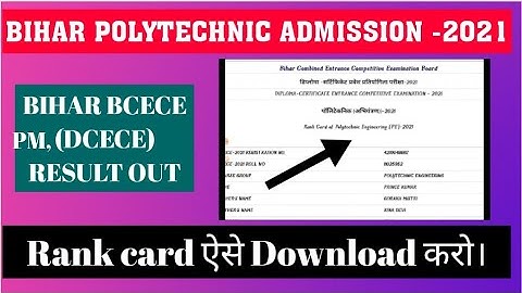 Bihar polytechnic/pm, Bcece (lE) Result out Rank card download!!