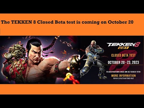 Tekken 8 Gets a Closed Beta Test This October! - The Illuminerdi