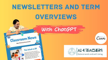 Classroom Newsletters and Term Overviews with Chat GPT