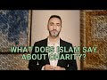 WHAT DOES ISLAM SAY ABOUT CHARITY? | Sayed Ammar Nakshawani