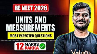 📏 Units &amp; Measurements Most Expected Questions 🔥 | 12 Marks Pakka 💯 | RE-NEET 2026 | Vijay Sir