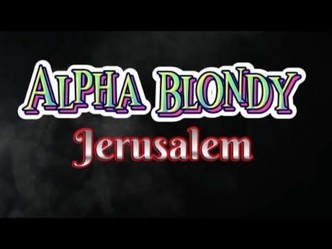 Alpha Blondy-Jerusalem lyrics
