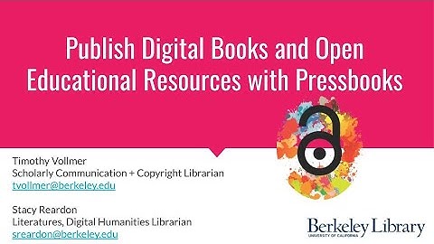 Publish Digital Books and Open Educational Resources with Pressbooks