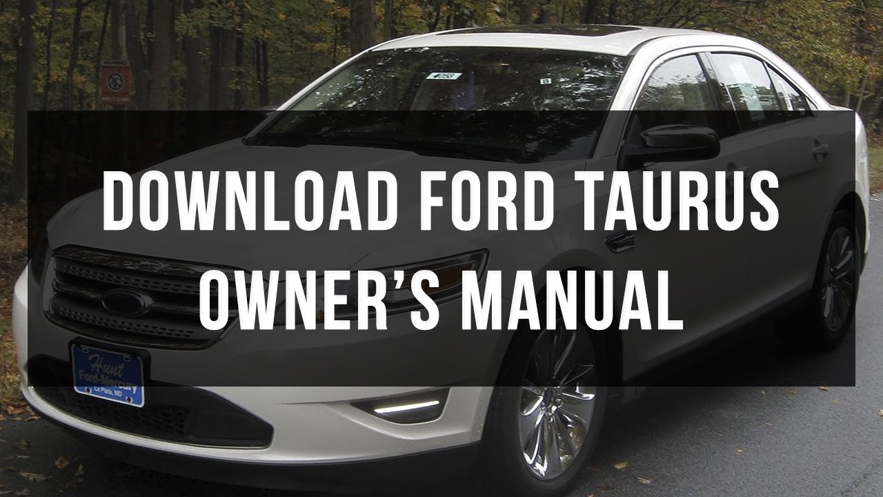 Download Ford Taurus owner's manual free - YouTube
