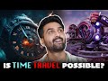 Is Time Travel Really Possible?