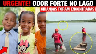 CRIANÇAS FORAM ENCONTRADAS? ODOR FORTE NO LAGO PODE SER DE UMA DAS CRIANÇAS? MORTE DURANTE AS BUSCAS