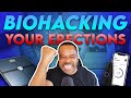 Biohack your erections get peak performance for life