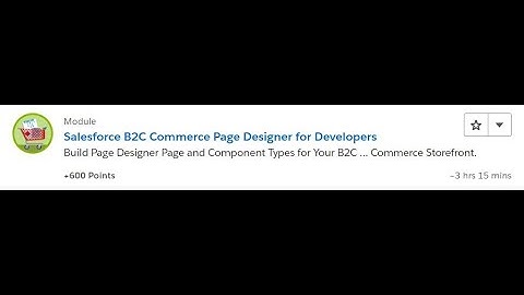 Salesforce B2C Commerce Page Designer for Developers [Salesforce Trailhead Answers]