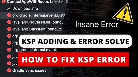 KSP adding| KSP error solve| Caused by: org.gradle: Failed to notify project evaluation listener