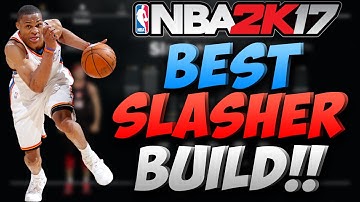 NBA 2K17 NEW BEST SLASHER BUILD!! DUNK ON EVERYBODY! (Best Slasher Build After Patch 7)