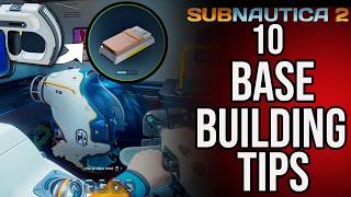 Subnautica 2 - 10 Base Building Tips You NEED To Know (Best Early Base Guide)