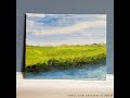 Salt Marsh Canal - Time-lapse -  Mini Canvas Challenge!